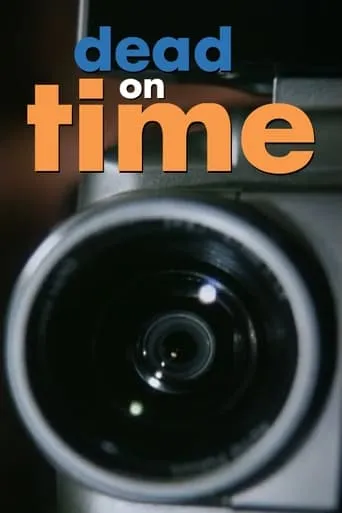 Dead on Time movie poster - Entertainment content
