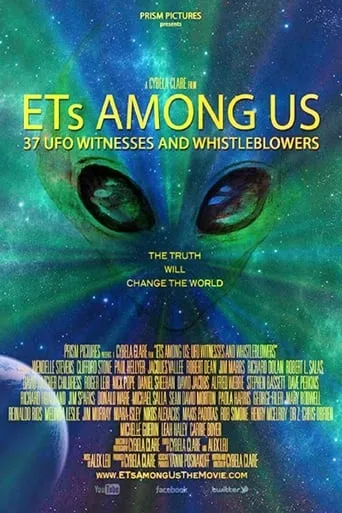 ETs Among Us: UFO Witnesses and Whistleblowers movie poster - Rated 9/10