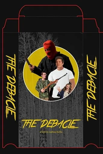 The Debacle movie poster - Entertainment content