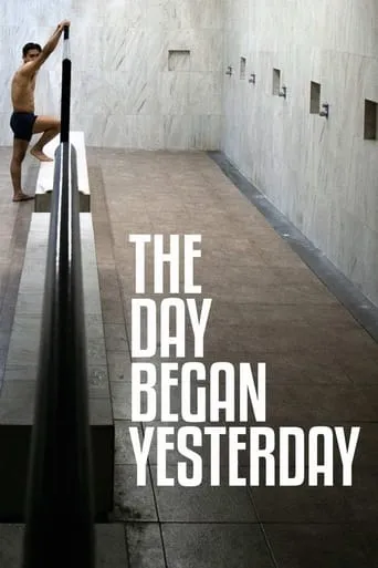 The Day Began Yesterday movie poster - Rated 6.1/10