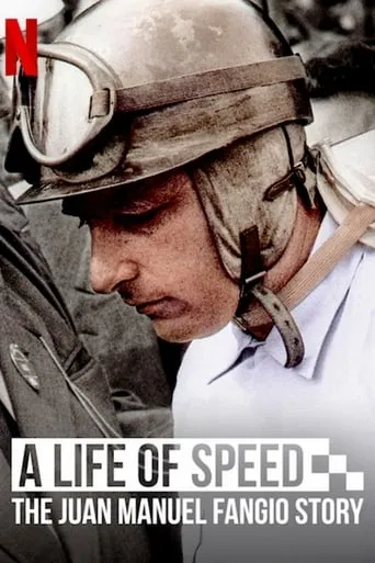 A Life of Speed: The Juan Manuel Fangio Story movie poster - Rated 7.2/10
