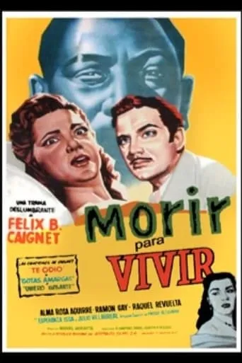Morir para vivir movie poster - Rated 5.3/10