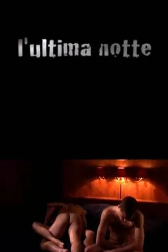 The Last Night movie poster - Rated 5/10