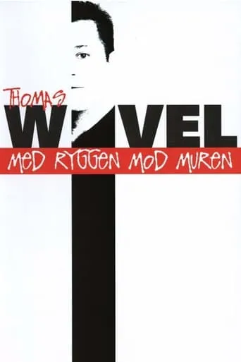 Thomas Wivel: Med ryggen mod muren movie poster - Rated 4/10