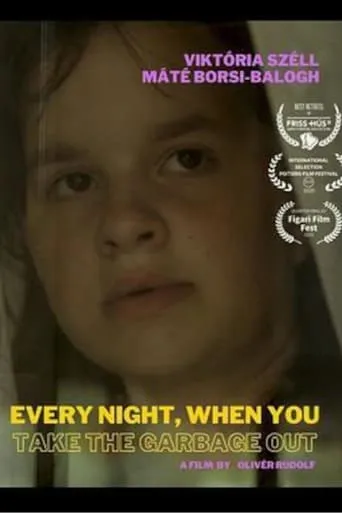 Every Night When You Take the Garbage Out movie poster - Entertainment content