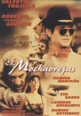 El mochaorejas movie poster - Rated 5.3/10