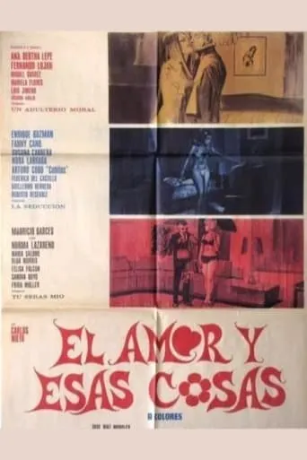 El amor y esas cosas movie poster - Rated 5/10