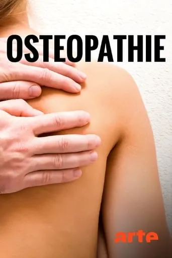 Osteopathy - Healing hands movie poster - Entertainment content