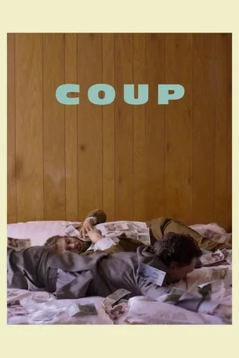 Coup movie poster - Rated 4.5/10