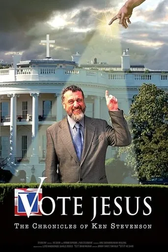 Vote Jesus: The Chronicles of Ken Stevenson movie poster - Entertainment content