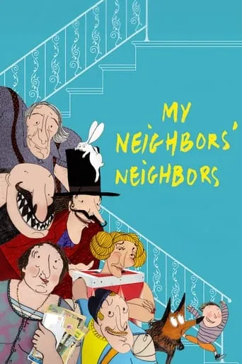 My Neighbors' Neighbors movie poster - Rated 7/10