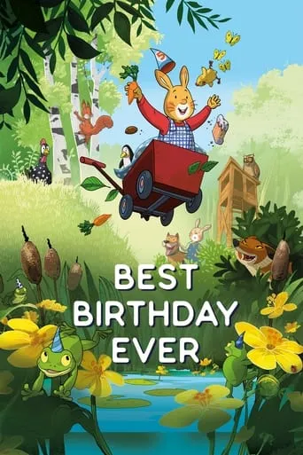 The Best Birthday Ever movie poster - Rated 6.8/10