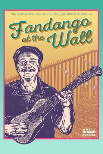Fandango at the Wall movie poster - Entertainment content