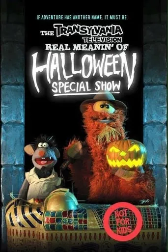 The Transylvania Television Real Meanin' of Halloween Special Show movie poster - Entertainment content