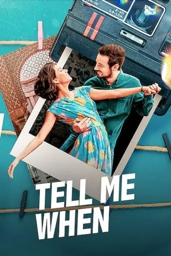 Tell Me When movie poster - Rated 6.6/10