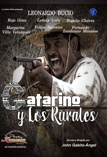 Catarino y los Rurales movie poster - Rated 5/10