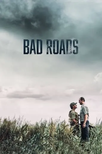 Bad Roads movie poster - Rated 7.4/10