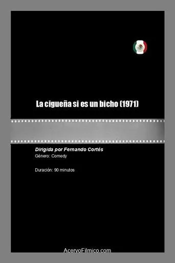 La cigueña si es un bicho movie poster - Rated 5/10