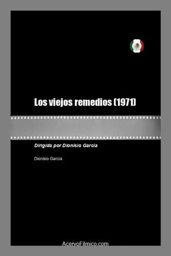 Los viejos remedios movie poster - Rated 5/10