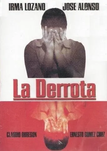 La derrota movie poster - Rated 4/10