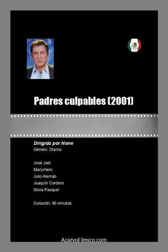 Padres culpables movie poster - Rated 5/10