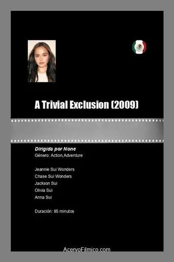 A Trivial Exclusion movie poster - Rated 5/10