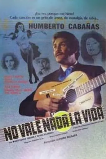 No vale nada la vida movie poster - Rated 5/10