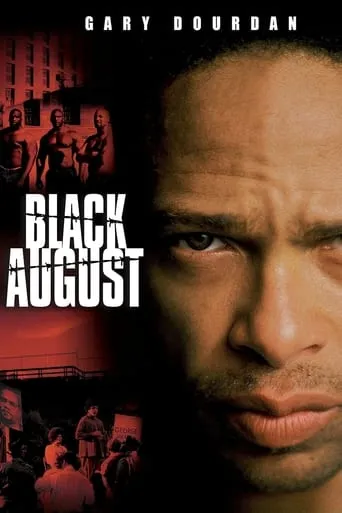 Black August movie poster - Rated 5.2/10