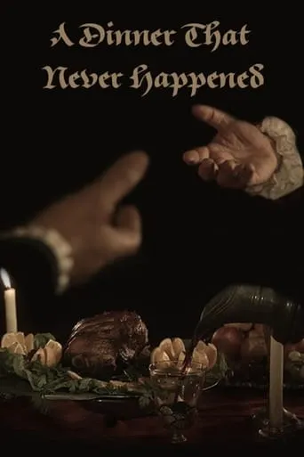 A Dinner That Never Happened movie poster - Entertainment content