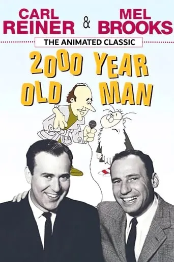 The 2000 Year Old Man movie poster - Rated 6.5/10