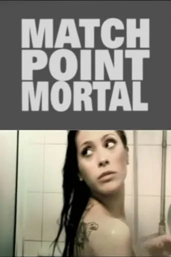 Match Point Mortal movie poster - Entertainment content