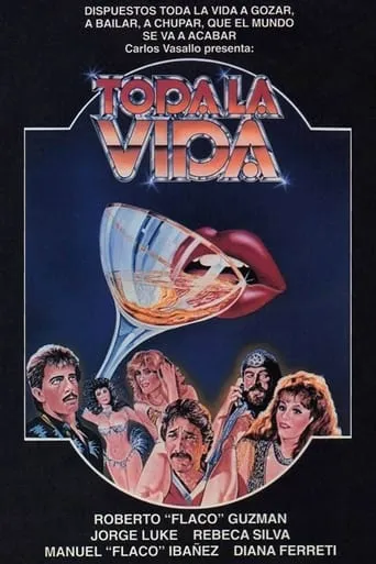 Toda la vida movie poster - Rated 4.8/10