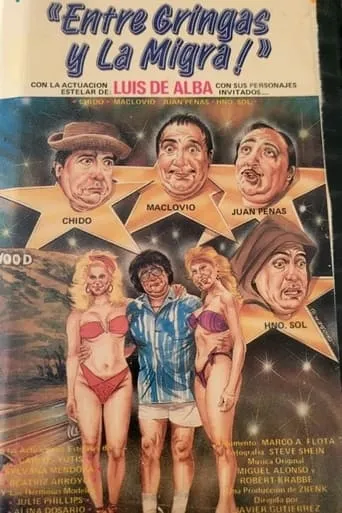 Entre gringas y la migra movie poster - Rated 5/10