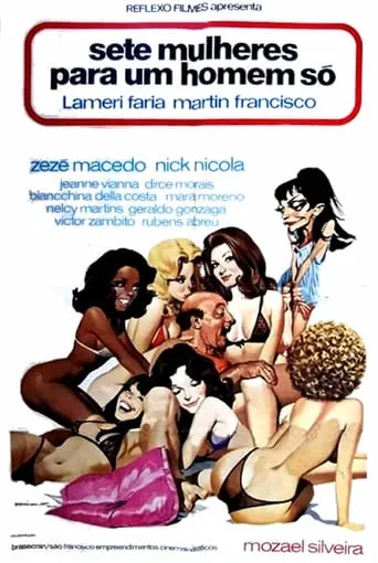 Sete Mulheres Para Um Homem Só movie poster - Entertainment content