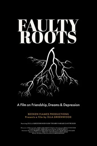 Faulty Roots movie poster - Entertainment content