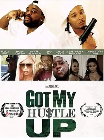 Got My Hustle Up movie poster - Entertainment content