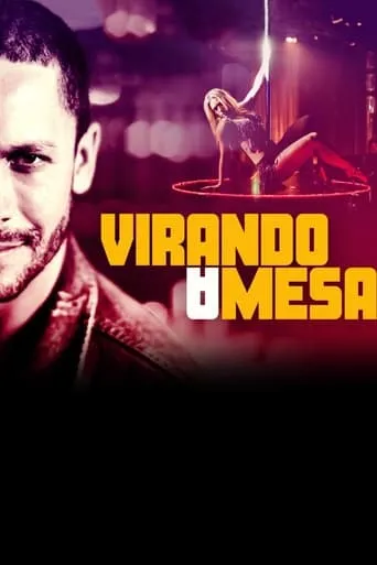 Virando a Mesa movie poster - Rated 3.8/10
