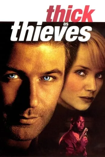 Thick as Thieves movie poster - Rated 5.9/10
