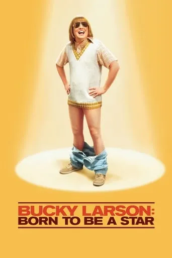 Bucky Larson: Born to Be a Star movie poster - Rated 4.3/10