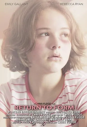 Return to Form movie poster - Entertainment content
