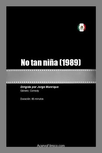 No tan niña movie poster - Rated 5/10