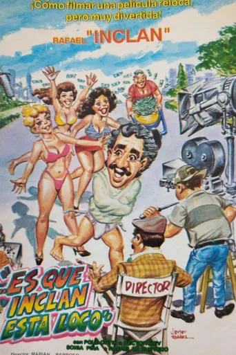 Es que Inclan está loco movie poster - Rated 5/10