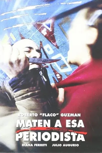 Maten a esa periodista movie poster - Rated 5/10