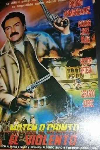¡Maten a Chinto! movie poster - Rated 5.7/10
