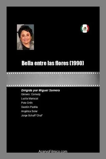 Bella entre las flores movie poster - Rated 5/10