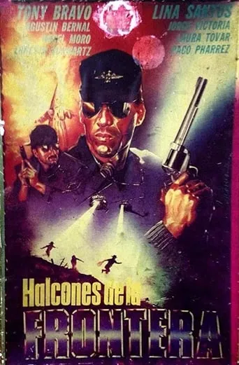 Halcones de la frontera movie poster - Rated 5/10