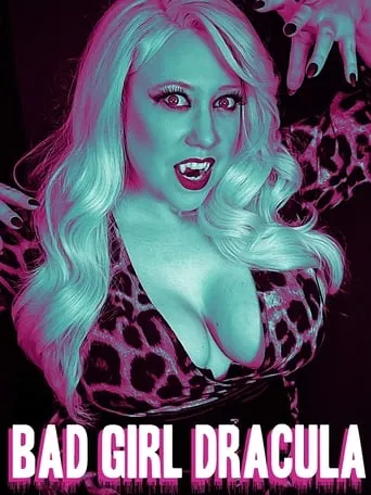 Bad Girl Dracula movie poster - Rated 1.5/10