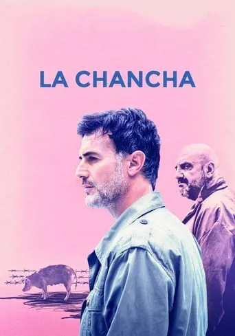 La chancha movie poster - Rated 7.4/10