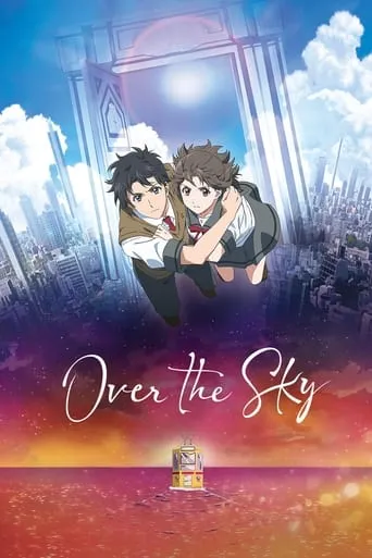 Over the Sky movie poster - Rated 6.795/10