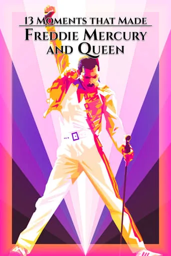 13 Moments That Made Freddie Mercury and Queen movie poster - Entertainment content